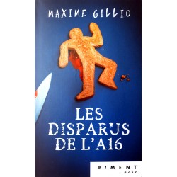 Maxime Gillio - Les disparus de l'A16