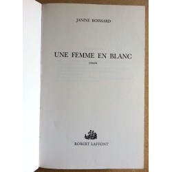 Janine Boissard - Une femme en blanc