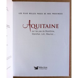 Collectif - Aquitaine : Sur les pas de Brantôme, Stendhal, Loti, Mauriac...