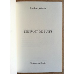 Jean-François Bazin - L'enfant du puits