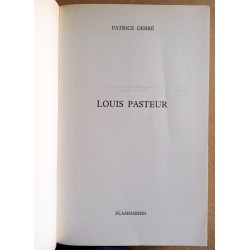 Patrice Debré - Louis Pasteur