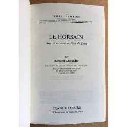 Bernard Alexandre - Le Horsain : Vivre et survivre en Pays de Caux