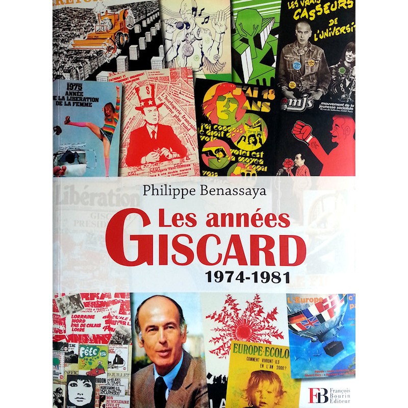 Philippe Benassaya - Les années Giscard 1974-1981