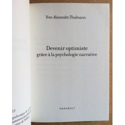Yves-Alexandre Thalmann - Devenir optimiste grâce à la psychologie narrative