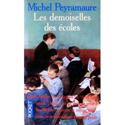 Michel Peyramaure - Les demoiselles des écoles