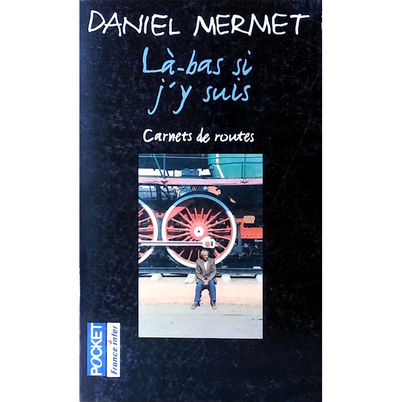 Daniel Mermet - Là-bas si j'y suis