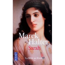 Marek Halter - La Bible au féminin, Tome 1 : Sarah