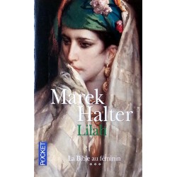 Marek Halter - La Bible au féminin, Tome 3 : Lilah