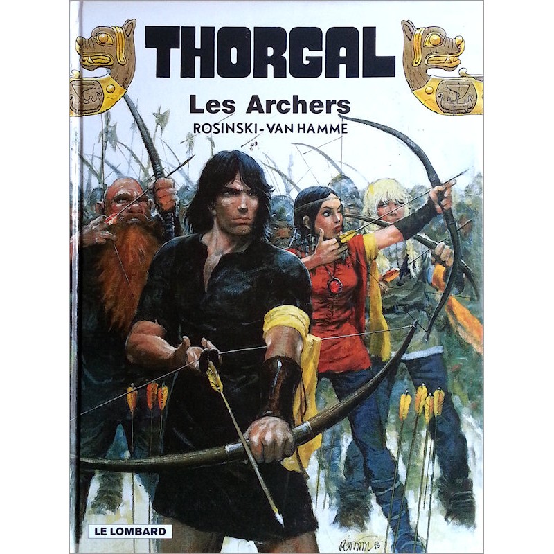 Rosinski et Van Hamme - Thorgal, Tome 9 : Les Archers