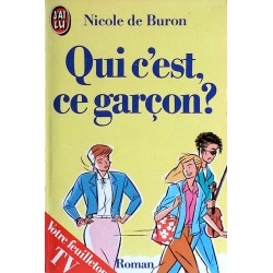 Nicole de Buron - C'est qui ce garçon ?