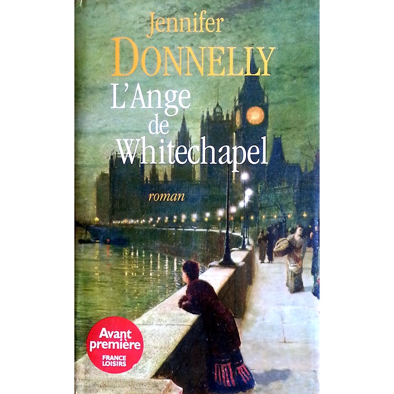 Jennifer Donnelly - L'Ange de Whitechapel