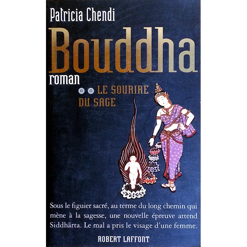 Patricia Chendi - Bouddha, Tome 2 : Le sourire du sage