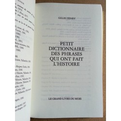 Gilles Henry - Petit dictionnaire des phrases qui ont fait l'Histoire