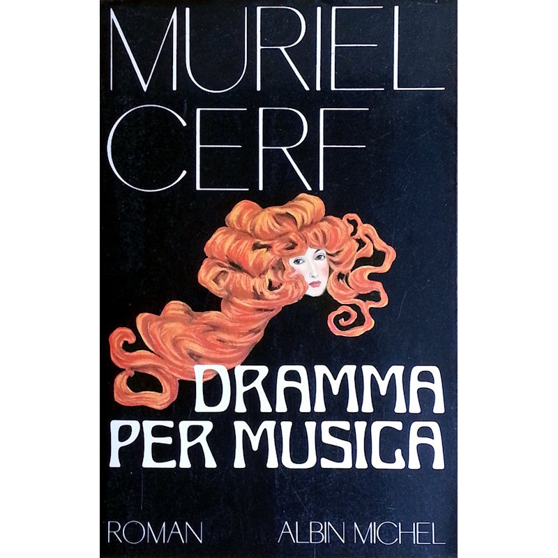 Muriel Cerf - Dramma per musica