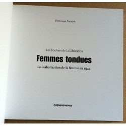 Dominique François - Femmes tondues, la diabolisation de la femme en 1944