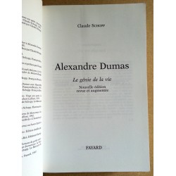 Claude Schopp - Alexandre Dumas, le génie de la vie