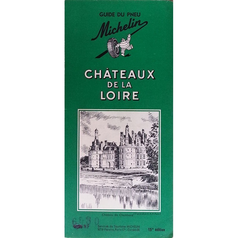 Guide de tourisme Michelin : Châteaux de la Loire