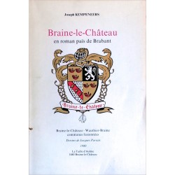 Joseph Kempeneers - Braine-le-Château en roman païs de Brabant