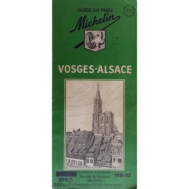 Guide de tourisme Michelin : Vosges - Alsace - 1951