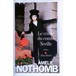 Amélie Nothomb - Le crime du comte Neville