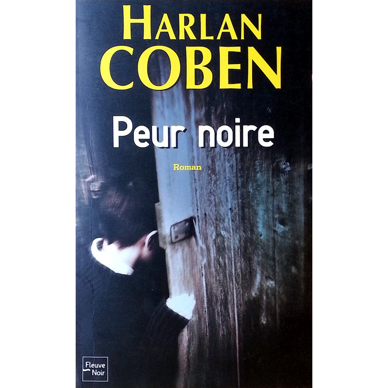 Harlan Coben - Peur noire
