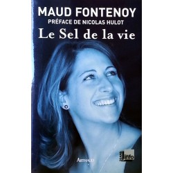 Maud Fontenoy - Le Sel de la vie