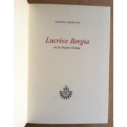 Magda Martini - Lucrèce Borgia ou la Passive Victime