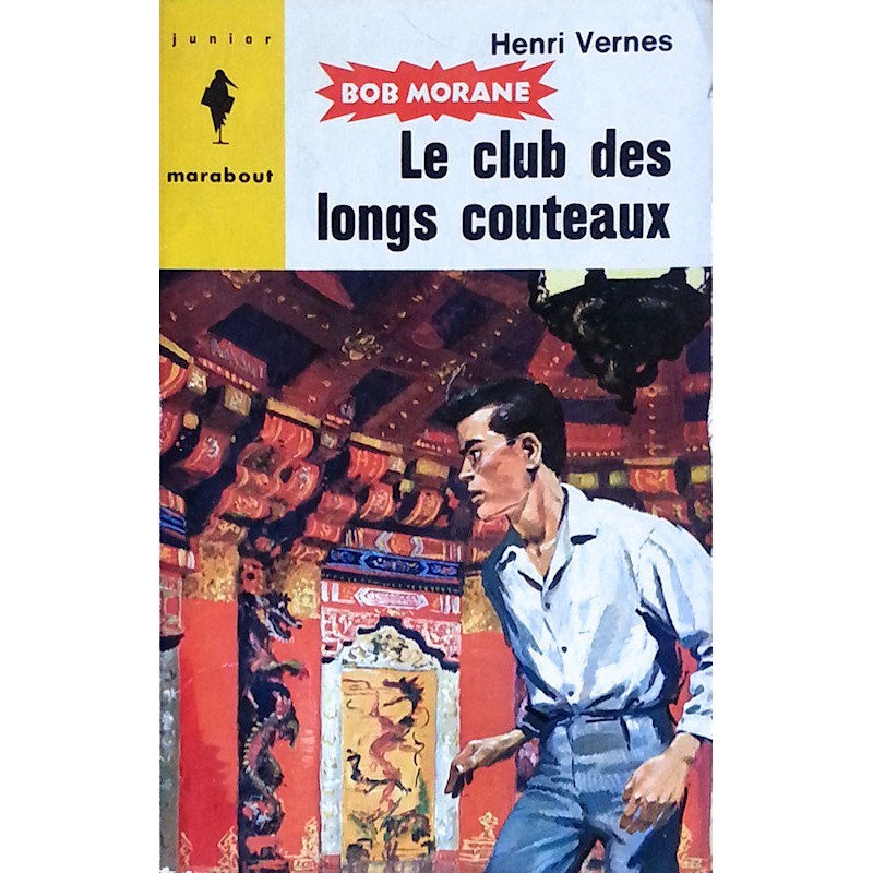 Henri Vernes - Bob Morane : Le club des longs couteaux