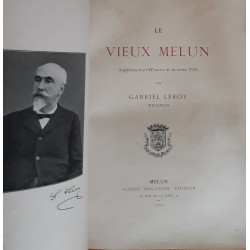 Gabriel Leroy - Histoire du vieux Melun