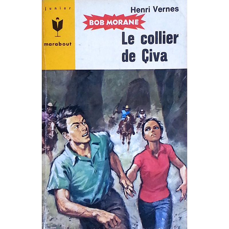Henri Vernes - Bob Morane : Le collier de Çiva