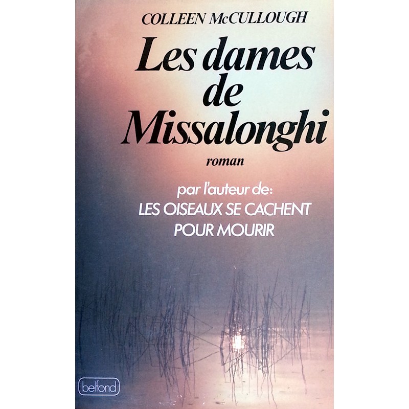 Colleen McCullough - Les dames de Missalonghi