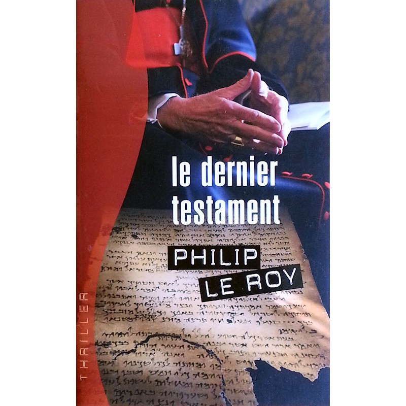 Philip Le Roy - Le dernier testament