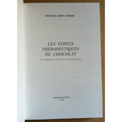 Docteur Hervé Robert - Les vertus thérapeutiques du chocolat