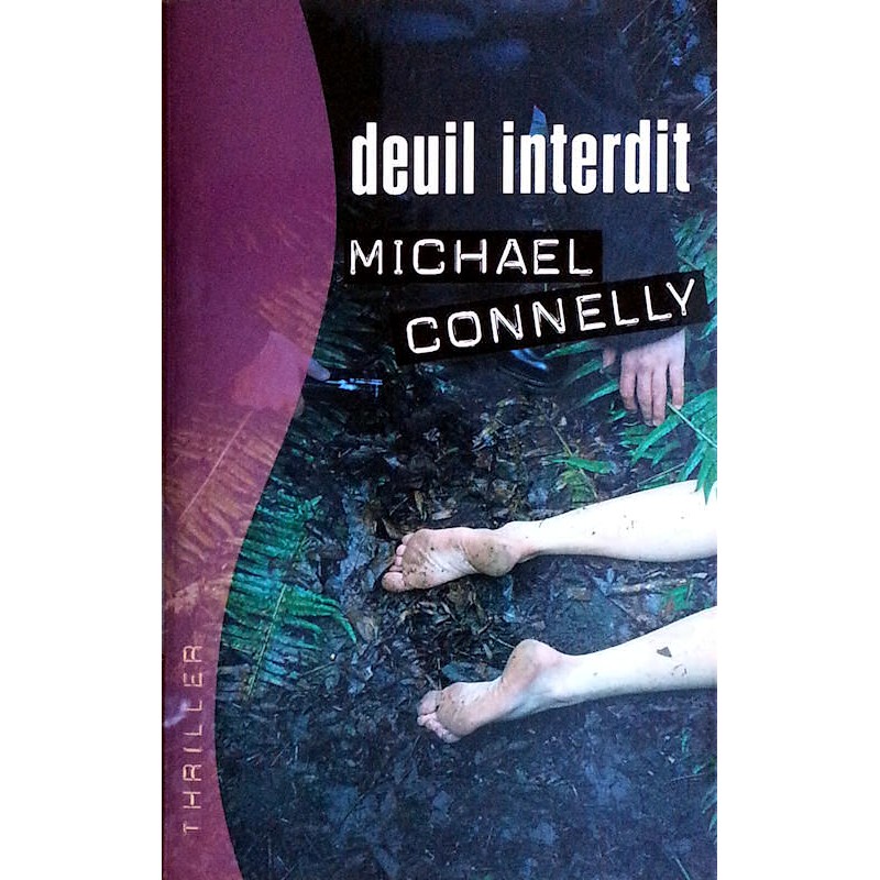 Michael Connelly - Deuil interdit