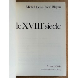 Michel Denis, Noël Blayau - Le XVIIIe siècle