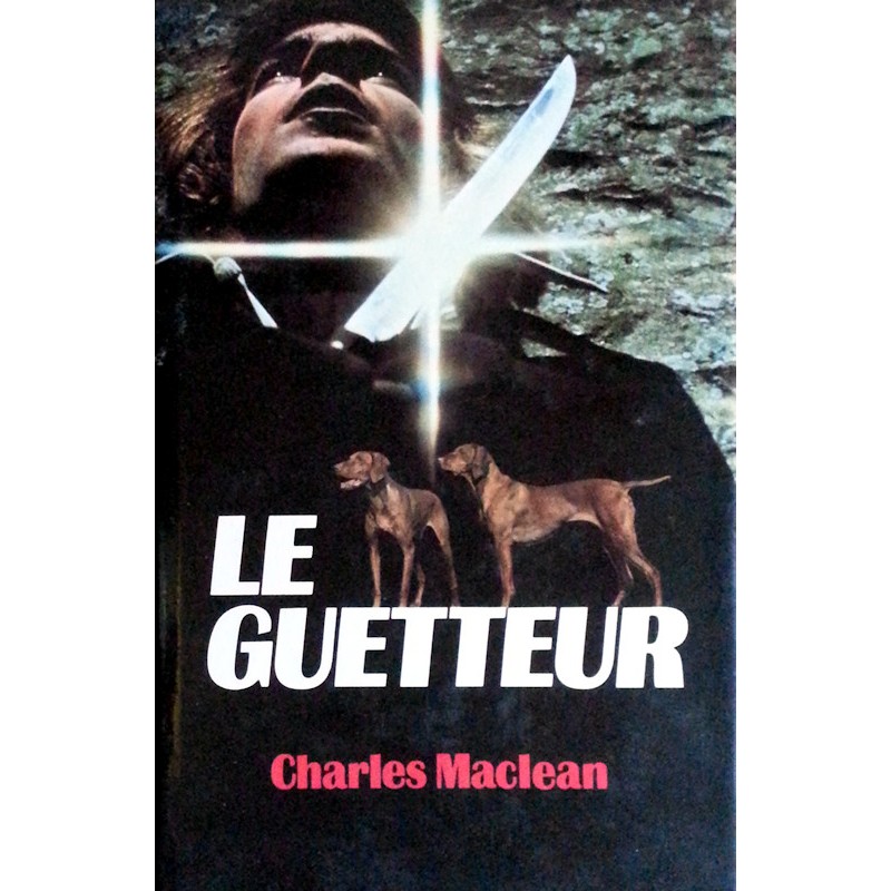 Charles Maclean - Le guetteur