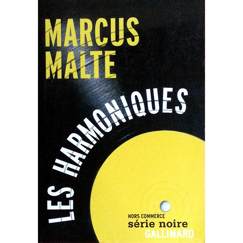 Marcus Malte - Les harmoniques (Beau Danube Blues)
