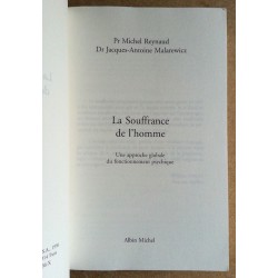 Pr Michel Reynaud & Dr Jacques-Antoine Malarewicz - La Souffrance de l'homme