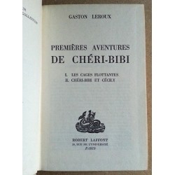 Gaston Leroux - Premières aventures de Chéri-Bibi. Tome 1