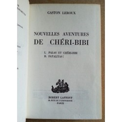 Gaston Leroux - Nouvelles aventures de Chéri-Bibi. Tome 2