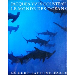 Jacques-Yves Cousteau - Le monde des Océans