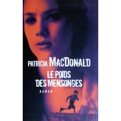 Patricia MacDonald - Le poids des mensonges