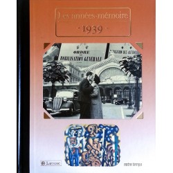 Collectif - Les années-mémoire : 1939