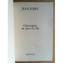 Jean Judet - Chirurgien de père en fils