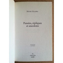 Michel Galabru - Pensées, répliques et anecdotes