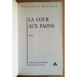 Françoise Bourdon - La cour aux paons