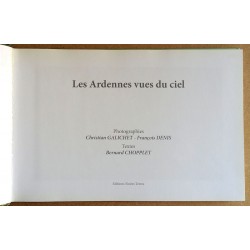 Christian Galichet, François Denis et Bernard Chopplet - Les Ardennes vues du ciel, Tome 1