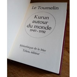 Le Toumelin - Kurun autour du monde 1949 - 1952