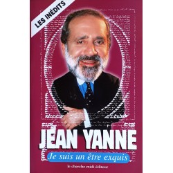 Jean Yanne - Je suis un être exquis