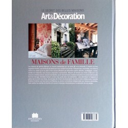 Art & Décoration - Maisons de famille : Le secret des belles maisons